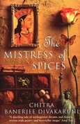 mistressofspices The Mistress of Spices by Chitra Divakaruni