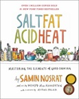 saltfatacidheat Salt, Fat, Acid, Heat by Samin Nosrat