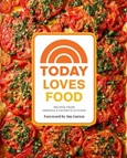 todaylovesfood Today Loves Food: Recipes from America’s Favorite Kitchen by Debbie Cohen Kosofsky, Emi Boscamp, and Katie Stilo