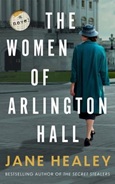 womenofarlingtonhall The Women of Arlington Hall by Jane Healey
