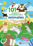 101preguntas 101 Preguntas y Curiosidades Sobre Animales de Soledad Gopar