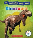 10factsaboutdinos 10 Fascinating Facts About Dinosaurs by Rachel Grack