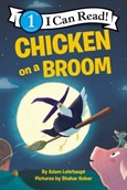 chickenonbroom Chicken on a Broom by Adam Lehrhaupt