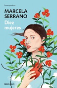Diez mujeres / Marcela Serrano