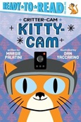 kittycam Kitty Cam by Margie Palatini