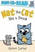 natthecathasasnack Nat the Cat Has a Snack by Jarrett Lerner