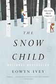 thesnowchild The Snow Child by Eowyn Ivey