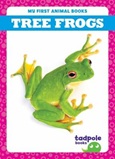 treefrogs Tree Frogs by Natalie Deniston