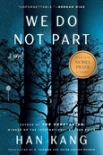 wedonotpart We Do Not Part by Han Kang