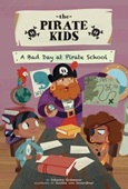baddayatpirateschool A Bad Day at Pirate School by Johanna Gohmann