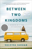 betweentwokingdoms Between Two Kingdoms by Suleika Jaouad