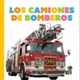 camionesbomberos Los Camiones de Bomberos de Meg Greve