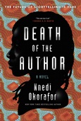 deathoftheauthor Death of the Author by Nnedi Okorafor