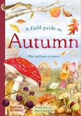 fieldguidetoautumn A Field Guide to Autumn by Gabby Dawnay