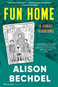 funhome Fun Home by Alison Bechdel