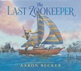 lastzookeeper The Last Zookeeper by Aaron Becker