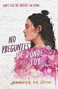 nopreguntesdondesoy No Preguntes de Donde Soy de Jennifer De León