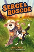 sergeroscoe Serge & Roscoe by Len Vlahos