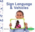 signlanguagevehicles Sign Language & Vehicles by Bela Davis