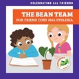 thebeanteamcory The Bean Team: Our Friend Cory has Dyslexia by Kristen McDonald