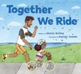 togetherweride Together We Ride by Valerie Bolling