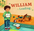 williamloading William is Loading… by Connie Colwell Miller
