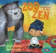 zoozen Zoo Zen: A Yoga Story for Kids by Kristen Fischer