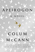 Apeirogon Apeirogon by Colum McCann