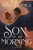 SonoftheMorning Son of the Morning by Akwaeke Emezi