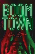 boomtown Boom Town by Nic Stone