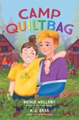 campquiltbag Camp Quiltbag by Nicole Melleby and A.J. Sass