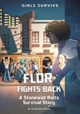 florfightsback Flor Fights Back: A Stonewall Riots Survival Story by Joy Michael Ellison
