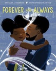 foreverandalways Forever and Always by Brittany J. Thurman
