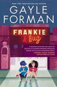 frankieandbug Frankie & Bug by Gayle Forman