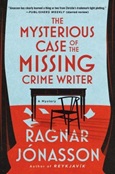 The Mysterious Case of the Mising crime Writer by Ragnar Jónasson