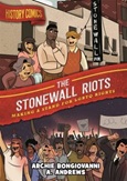 stonewallriots_or The Stonewall Riots: Making a Stand for LGBTQ Rights by Archie Bongiovanni
