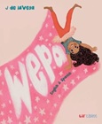 wepa Wepa: English & Spanish by J de la Vega