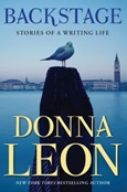 backstage Backstage: Stories of a Writing Life by Donna Leon