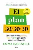El plan 30/30/30 / Emma Bardwell