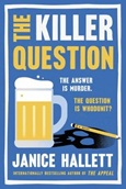 killerquestion The Killer Question by Janice Hallett