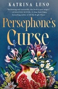 perseophonescurse Persephone’s Curse by Katrina Leno