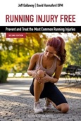 runninginjuryfree Running Injury Free: Prevent and Treat the Most Common Running Injuries by Jeff Galloway