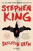 skeletoncrew Skeleton Crew by Stephen King
