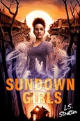 sundowngirls Sundown Girls by L.S. Stratton