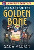 caseofgoldenbone Detective Sweet Pea v. 1: The Case of the Golden Bone by Sara Varon