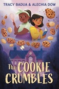cookiecrumbles The Cookie Crumbles by Tracy Badua & Alechia Dow