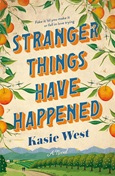 strangerthingshavehappened Stranger Things Have Happened by Kasie West