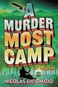 amurdermostcamp A Murder Most Camp by Nicolas DiDomizio
