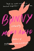 bunny Bunny by Mona Awad
