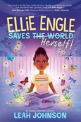 elliesavesherself Ellie Engle Saves Herself by Leah Johnson